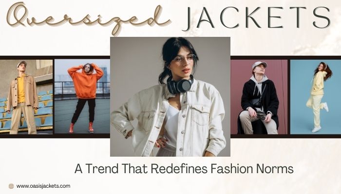 The Unique Charm of Oversized Jackets oversized jackets suppliers