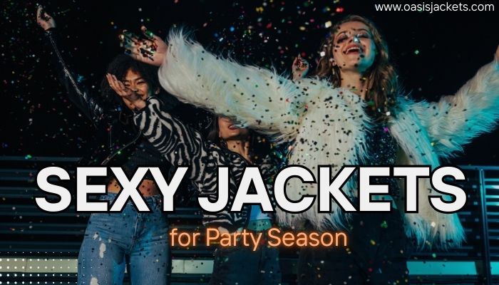 Top Sexy Jackets for Party Season wholesale party jackets manufacturer